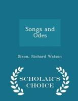 Songs and Odes - Scholar's Choice Edition