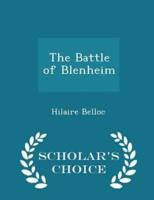 The Battle of Blenheim - Scholar's Choice Edition
