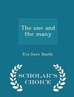 The One and the Many - Scholar's Choice Edition