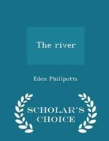 The River - Scholar's Choice Edition
