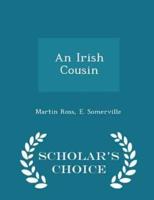 An Irish Cousin - Scholar's Choice Edition