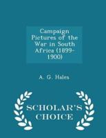 Campaign Pictures of the War in South Africa (1899-1900) - Scholar's Choice Edition