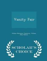 Vanity Fair - Scholar's Choice Edition