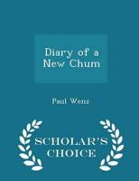 Diary of a New Chum - Scholar's Choice Edition