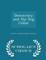 Democracy and the Dog Collar - Scholar's Choice Edition