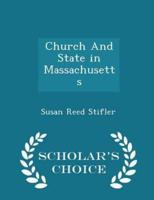 Church and State in Massachusetts - Scholar's Choice Edition