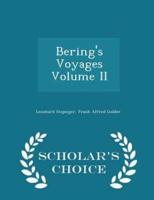 Bering's Voyages Volume II - Scholar's Choice Edition