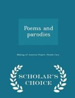 Poems and Parodies - Scholar's Choice Edition