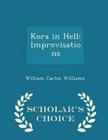 Kora in Hell: Improvisations - Scholar's Choice Edition