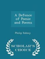 A Defence of Poesie and Poems - Scholar's Choice Edition