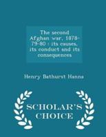The Second Afghan War, 1878-79-80