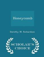 Honeycomb - Scholar's Choice Edition