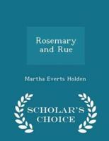 Rosemary and Rue - Scholar's Choice Edition
