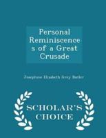Personal Reminiscences of a Great Crusade - Scholar's Choice Edition