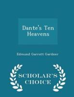 Dante's Ten Heavens - Scholar's Choice Edition