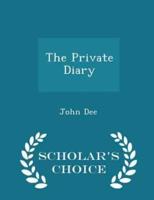 The Private Diary - Scholar's Choice Edition