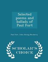 Selected Poems and Ballads of Paul Fort - Scholar's Choice Edition