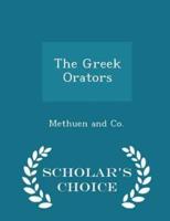 The Greek Orators - Scholar's Choice Edition