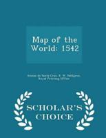 Map of the World: 1542 - Scholar's Choice Edition
