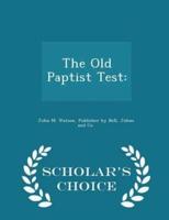 The Old Paptist Test