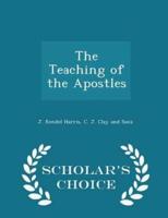 The Teaching of the Apostles - Scholar's Choice Edition