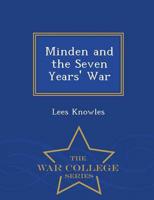 Minden and the Seven Years' War  - War College Series