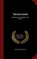 Thy Son Liveth