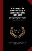 A History of the Allerton Family in the United States, 1585-1885