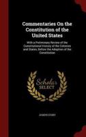 Commentaries on the Constitution of the United States