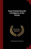 Some Family Records & Pedigrees of the Lloyds