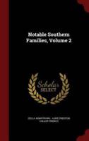 Notable Southern Families, Volume 2