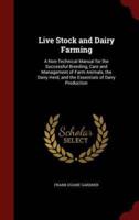 Live Stock and Dairy Farming