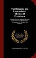 The Romance and Prophecies of Thomas of Erceldoune