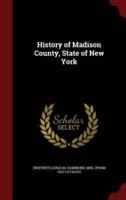 History of Madison County, State of New York