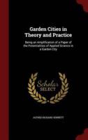 Garden Cities in Theory and Practice