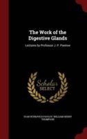 The Work of the Digestive Glands