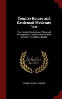 Country Homes and Gardens of Moderate Cost