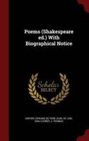 Poems (Shakespeare Ed.) With Biographical Notice