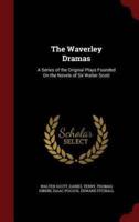 The Waverley Dramas