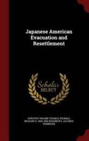 Japanese American Evacuation and Resettlement