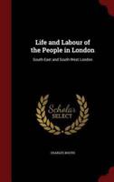 Life and Labour of the People in London