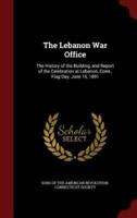 The Lebanon War Office