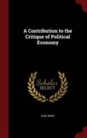 A Contribution to the Critique of Political Economy