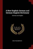 A New English-German and German-English Dictionary
