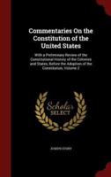 Commentaries on the Constitution of the United States