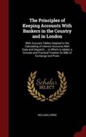 The Principles of Keeping Accounts With Bankers in the Country and in London