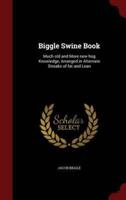 Biggle Swine Book