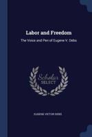 Labor and Freedom