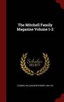 The Mitchell Family Magazine Volume 1-2