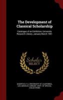 The Development of Classical Scholarship